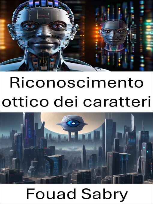 Title details for Riconoscimento ottico dei caratteri by Fouad Sabry - Available